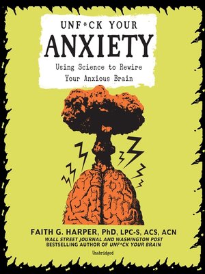 cover image of Unf*ck Your Anxiety